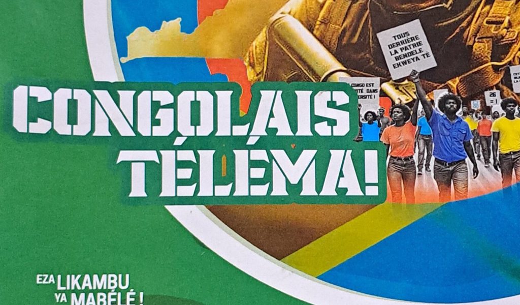 Campagne Congolais Telema / Tous pour la
Patrie contre l’agression rwandaise